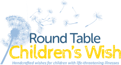 Round Table Childrens Wish